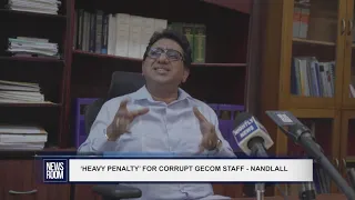 ‘HEAVY PENALTY’ FOR CORRUPT GECOM STAFF   NANDLALL