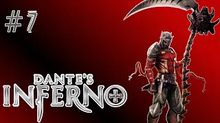 Dante’s Inferno - #7 - Anger