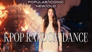 KPOP RANDOM DANCE| POPULAR/ICONIC| NEW/OLD • naina