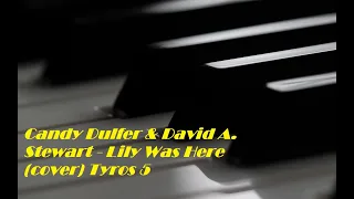 Candy Dulfer & David A. Stewart - Lily Was Here (cover) Tyros 5