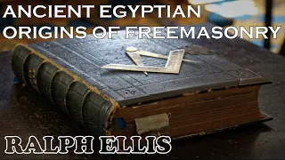 Ancient Egyptian Origins Of Freemasonry | Ralph Ellis