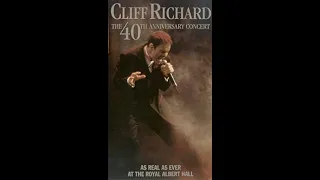 Original VHS Opening and Closing to Cliff Richard The 40th Anniversary Concert UK VHS Tape