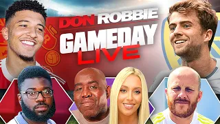 Manchester United vs Leeds | GameDay LIVE | Ft @NeeksSports @JUSTJOEFOOTBALLSHOW & Abbi Summers