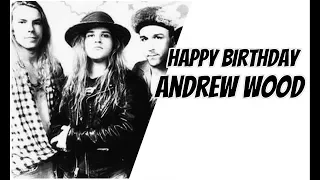 Andrew Wood's 23rd Birthday (Happy Birthday Andy!)