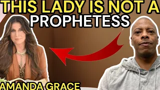 THIS WOMAN AMANDA GRACE IS A FALSE PROPHETESS
