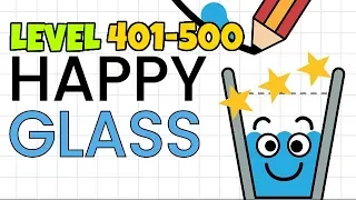 Happy Glass Levels 401-500. 3 Stars Walkthrough