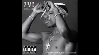 Tupac - Better Dayz 432Hz