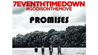 7eventh Time Down - Promises (Lyrics)