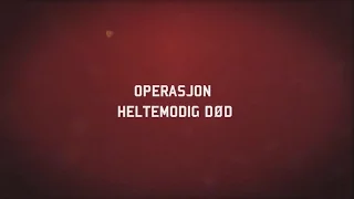 OPERASJON HELTEMODIG DØD - en minidokumentar fra Aldrimer.no
