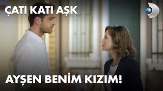 Ayşen benim kızım! Çatı Katı Aşk 12 Bölüm