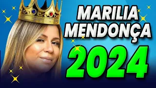 Marília Mendonça 2024 ~ As Mais Tocadas do Marília Mendonça ~ Marília Mendonça Melhores Musicas 2024