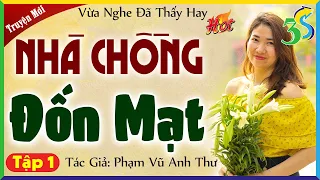 Truyện nhân quả: NHÀ CHỒNG ĐỐN MẠT Tập 1 - Đọc truyện đêm khuya mới nhất 2024