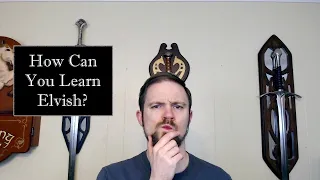 How Can You Learn Tolkien's Elvish Languages?