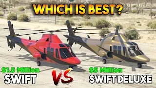 GTA 5 ONLINE : SWIFT VS SWIFT DELUXE (WHICH IS BEST?)