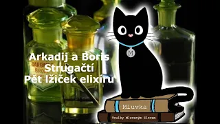 Arkadij a Boris Strugačtí - Pět lžiček elixíru (Sci-Fi) (Mluvené slovo CZ)