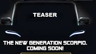 Big Daddy of SUVs 💥The New Generation Scorpio - Teaser Ad