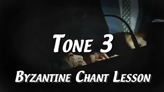 Tone 3 - Byzantine Chant Lesson