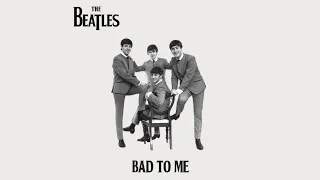 The Beatles - Bad to me - Studio Version 2024 [AI]