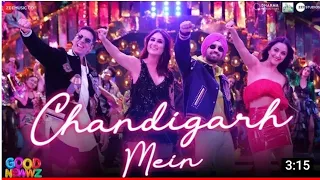 Chandigarh Mein Full Video Song | Good Newwz | Akshay kumar Kareena k, Dila De Ghar Chandigarh Me