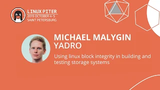 [ENG] Michael Malygin: Using linux block integrity in building and testing storage systems