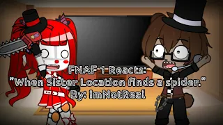 BONNIE GO REEEEEEE!! - FNAF REACTS: When Sister Location finds a spider.