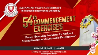 54th Commencement Exercises ARASOF-Nasugbu Campus - August 12, 2022 3:00PM