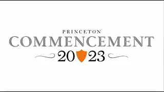 Princeton University celebrates the Great Class of 2023