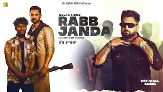 Kal baare rabb janda, ajj tan charhayi full yaar di, Gulab Sidhu, kaka, New punjabi song 2023