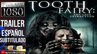Tooth Fairy 3 - The Last Extraction (2021) (Trailer HD) - Louisa Warren