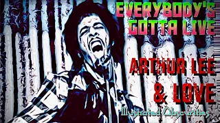 Everybody's Gotta Live Arthur Lee & Love 1971 - Illustrated Obscurities #3 (Rare Intense version)