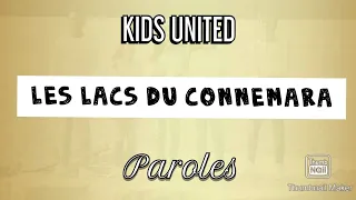 Les lacs du Connemara - Kids United - Paroles