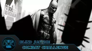 Batman Arkham City - Blind justice - Combat Challenge 1 - 39495