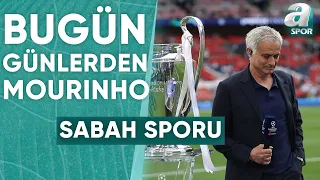 Fenerbahçe İçin Bugün Günlerden Mourinho / A Spor / Sabah Sporu / 02.06.2024
