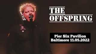 The Offspring - Live 2022 - Pier Six Concert Pavilion, Baltimore (11.05.2022)