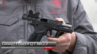 Grand Power Q1 Mk23 Sneak Peek