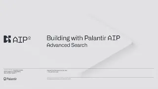 Building with Palantir AIP: Advanced Search