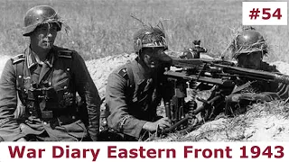 War Diary of a tank gunner at the Eastern Front 1942 / Part 54