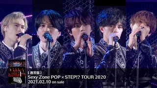 Sexy Zone「NOT FOUND」（LIVE Blu-ray ＆ DVD　「Sexy Zone POP×STEP!? TOUR 2020」ver.）