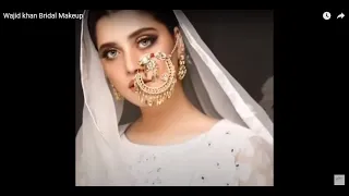 Wajid khan  Bridal Makeup