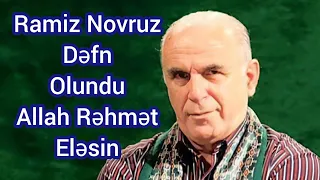 Ramiz Novruz dəfn olundu.Allah Rəhmət Eləsin @CebiGulu 21.02.2023