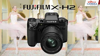 ทดสอบกล้อง Fujifilm X-H2 กล้อง APS-C Hi-Res 40.2mp l World Camera Channel