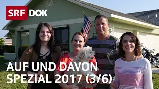 Schweizer Auswanderer in Florida | Auf und davon Spezial 2017 mit Mona Vetsch (3/6) | Doku | SRF Dok