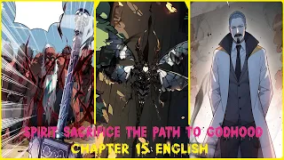 SPIRIT SACRIFICE: THE PATH TO GODHOOD CHAPTER 15 ENGLISH (A Leap in Life)