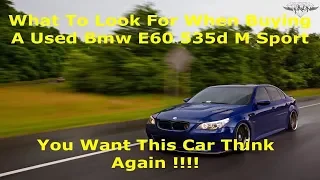 What To Look For When Buying A Used Bmw E60 535D