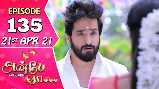 Anbe Vaa Serial | Episode 135 | 21st Apr 2021 | Virat | Delna Davis | Saregama TV Shows Tamil