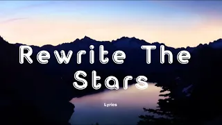 James Arthur - Rewrite The Stars (ft. Anne Marie) (Lyrics) By 🍃LYRICS GIRL🍃