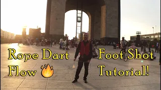 Rope Dart Foot Shot Tutorial - Learn Rope Dart!