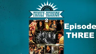 Country's Family Reunion Season 2 Full Episode 3