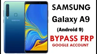 Galaxy A9 2018 Frp/Google Lock bypass (Android 9.0) without PC No Talkback New method