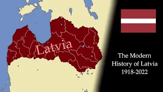 The Modern History of Latvia: Every Month (1918-2022)